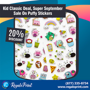 Kid Classic Deal,  Super September Sale,  Puffy Stickers | RegaloPrint