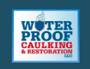 Waterproof Caulking & Restoration LLC